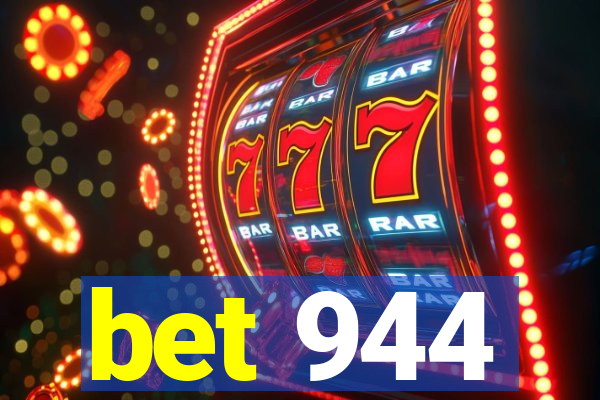 bet 944